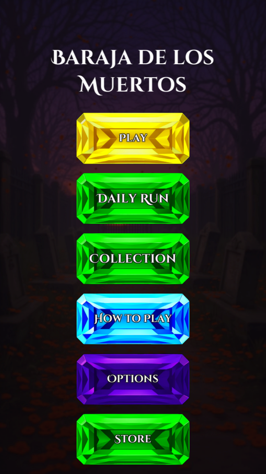 The Baraja de los Muertos main menu: Play, Daily Run, Collection, How to Play, Options and Store